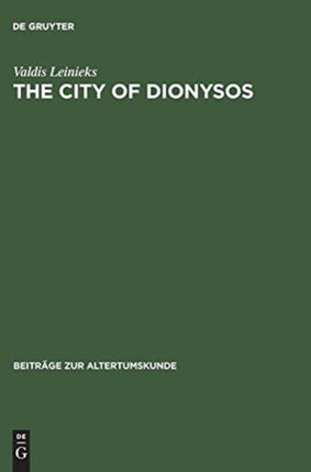 The City of Dionysos: A Study of Euripides' Bakchai