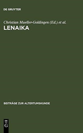 Lenaika: Festschrift Für Carl Werner Müller Zum 65. Geburtstag Am 28. Januar 1996
