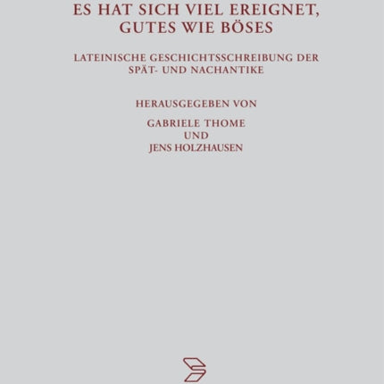 Es hat sich viel ereignet, Gutes wie Böses