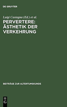 Pervertere: Ästhetik der Verkehrung
