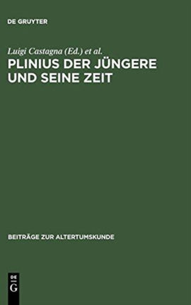 Plinius Der Jüngere Und Seine Zeit