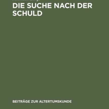 Die Suche nach der Schuld