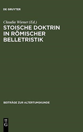 Stoische Doktrin in römischer Belletristik