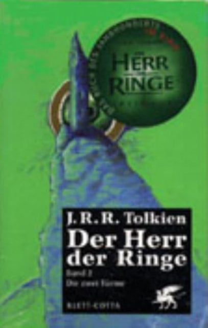 Der Herr der Ringe  Die zwei Trme Neuausgabe 2012 Neuberarbeitung der bersetzung von Wolfgang Krege berarbeitet und aktualisiert