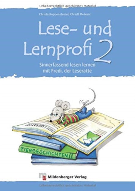 Lese uLernprofi 2 Schlerarbeitsheft Sinnerfassend lesen Lernen mit Fredi der Leseratte Arbeitsheft