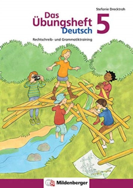 Das Ubungsheft Deutsch 5 Rechtschreib und Grammatiktraining