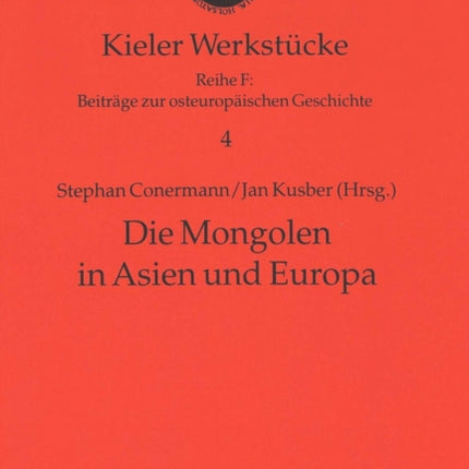 Die Mongolen in Asien Und Europa