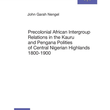 Precolonial African Intergroup Relations in Kauru
