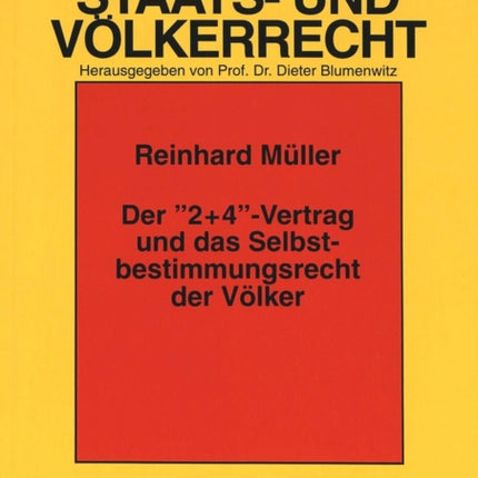 Der «2+4»-Vertrag Und Das Selbstbestimmungsrecht Der Voelker