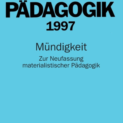Jahrbuch fuer Paedagogik 1997: Muendigkeit
