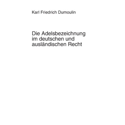 Die Adelsbezeichnung im deutschen und