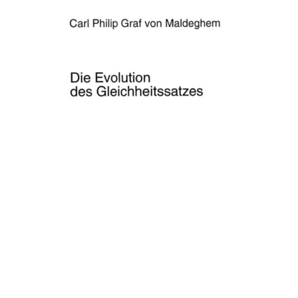 Die Evolution Des Gleichheitssatzes: Das Prinzip