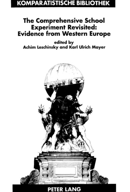 Comprehensive School Experiment Revisited: Evidence from Western Europe