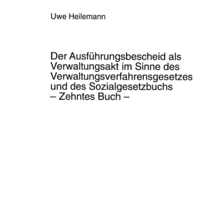Der Ausfuehrungsbescheid ALS Verwaltungsakt Im