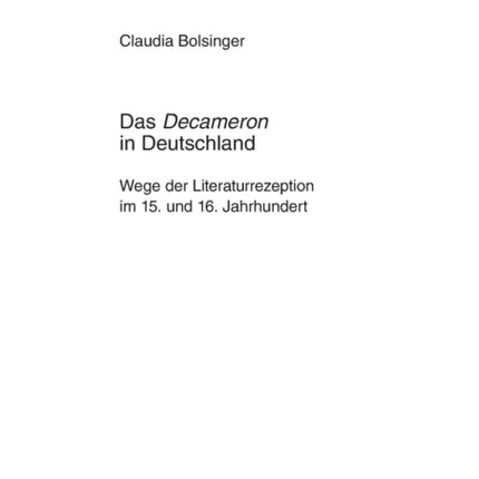 Das Decameron in Deutschland: Wege der