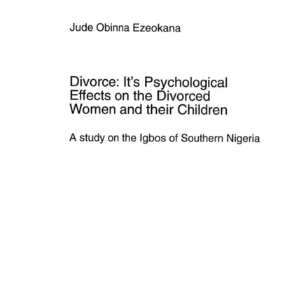 Divorce: Its Psychological Effects on the