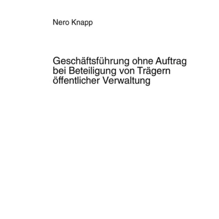 Geschaeftsfuehrung Ohne Auftrag Bei Beteiligung