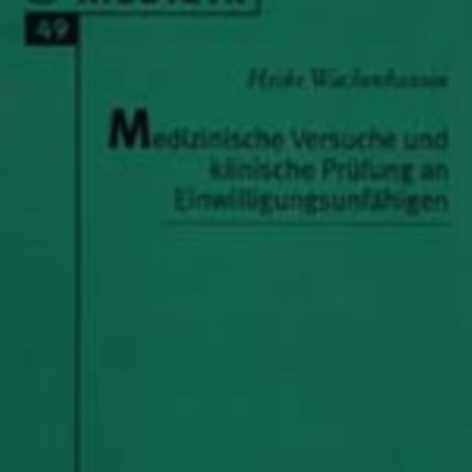 Medizinische Versuche Und Klinische Pruefung an