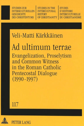 Ad Ultimum Terrae: Evangelization, Proselytism