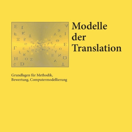 Modelle der Translation: Grundlagen fuer