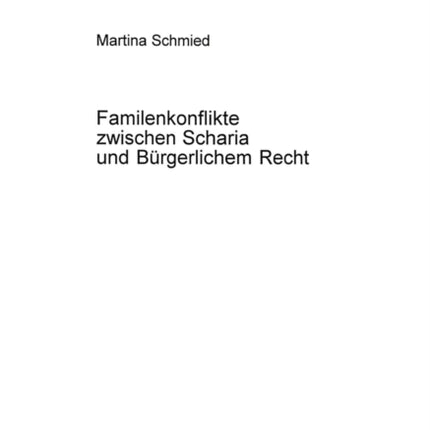 Familienkonflikte Zwischen Scharia Und