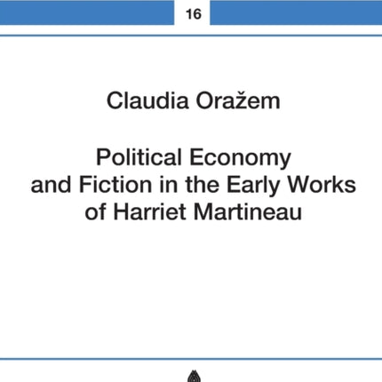 Political Economy and Fiction in the Early Works
