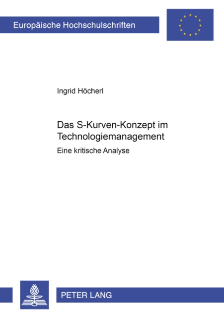 Das S-Kurven Konzept Im Technologiemanagement: