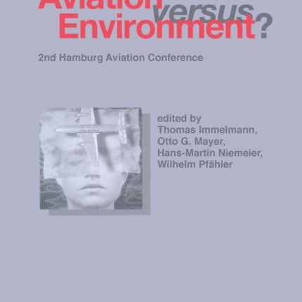 Aviation Versus Environment?: 2nd Hamburg
