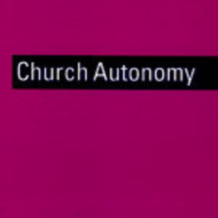 Church Autonomy: A Comparative Survey