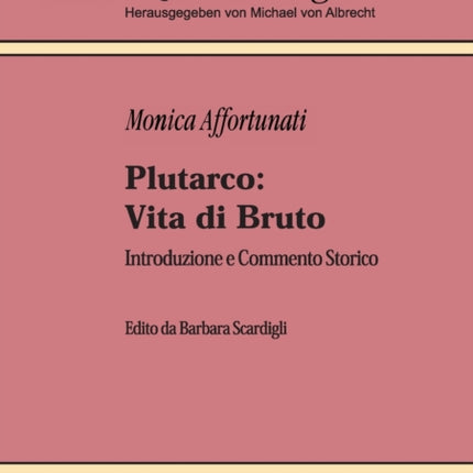 Plutarco: Vita di Bruto: Introduzione e Commento