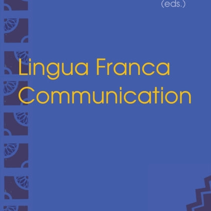 Lingua Franca Communication