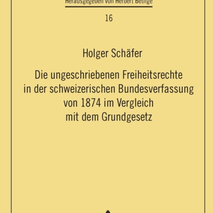 Die ungeschriebenen Freiheitsrechte in der