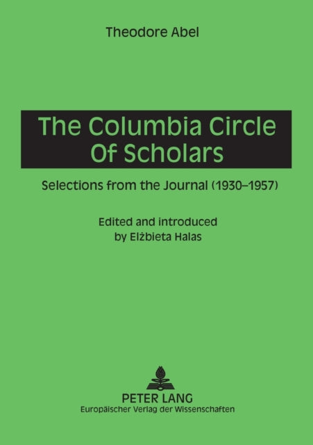 The Columbia Circle of Scholars: Selections from