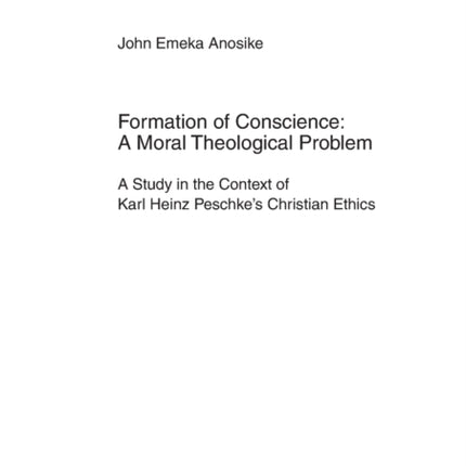 Formation of Conscience - A Moral Theological