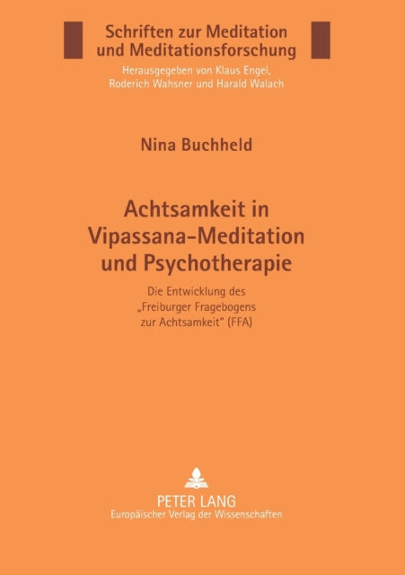 Achtsamkeit in Vipassana-Meditation und