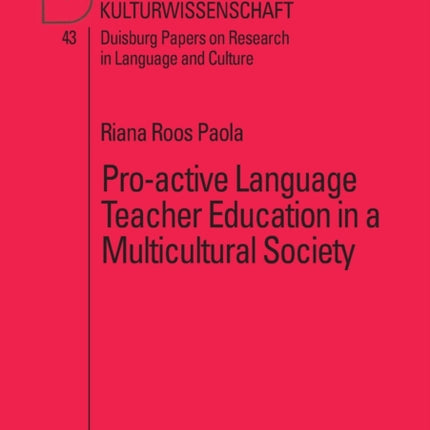 Pro-Active Language Teacher Education in a