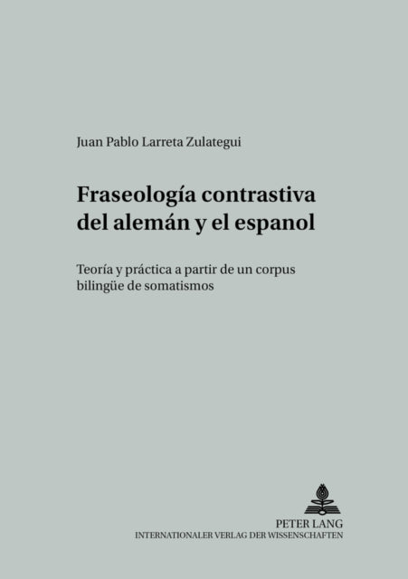 Fraseología Contrastiva del Alemán Y El Español: