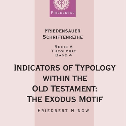 Indicators of Typology within the Old Testament: