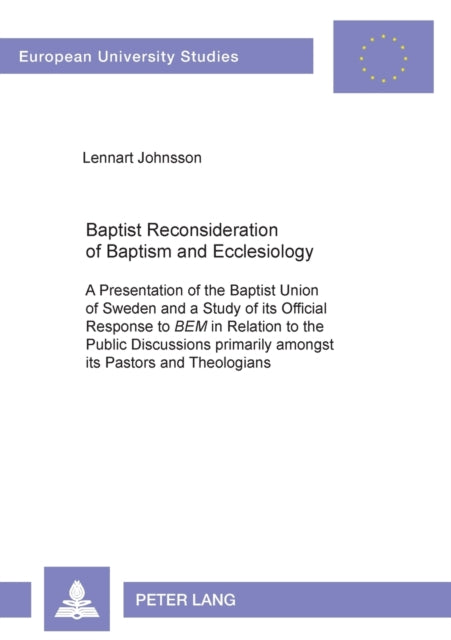 Baptist Reconsideration of Baptism and