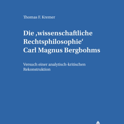 Die Wissenschaftliche Rechtsphilosophie Carl