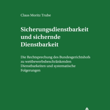 Sicherungsdienstbarkeit Und Sichernde