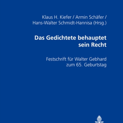 Das Gedichtete Behauptet Sein Recht: Festschrift