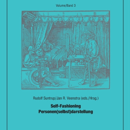 Self-Fashioning Personen(Selbst)Darstellung: v. 3