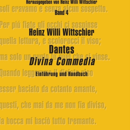 Dantes Divina Commedia: Einfuehrung und Handbuch-