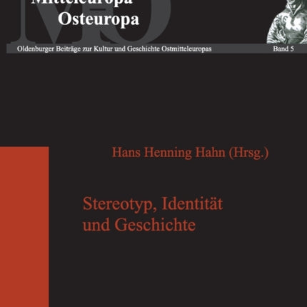 Stereotyp, Identitaet und Geschichte: Die