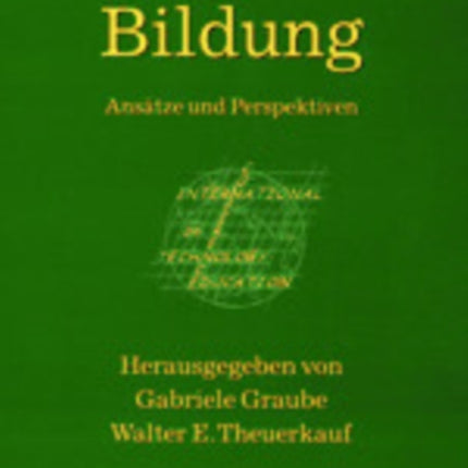 Technische Bildung: Ansaetze Und Perspektiven