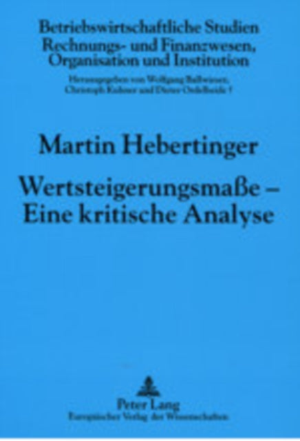 Wertsteigerungsmaße - Eine Kritische Analyse