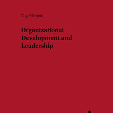 Organizational Development and Leadership
