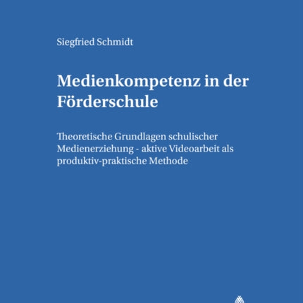 Medienkompetenz in Der Foerderschule: