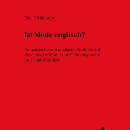 Ist Mode Englisch?: Franzoesische Und Englische